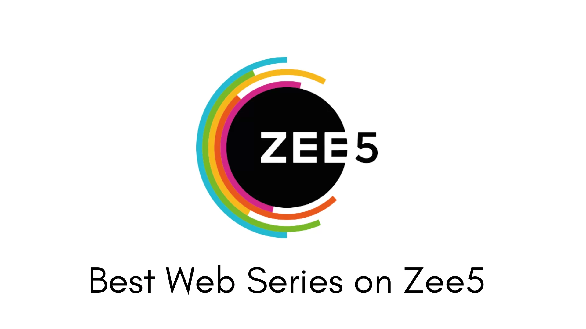 Best Web Series on Zee5
