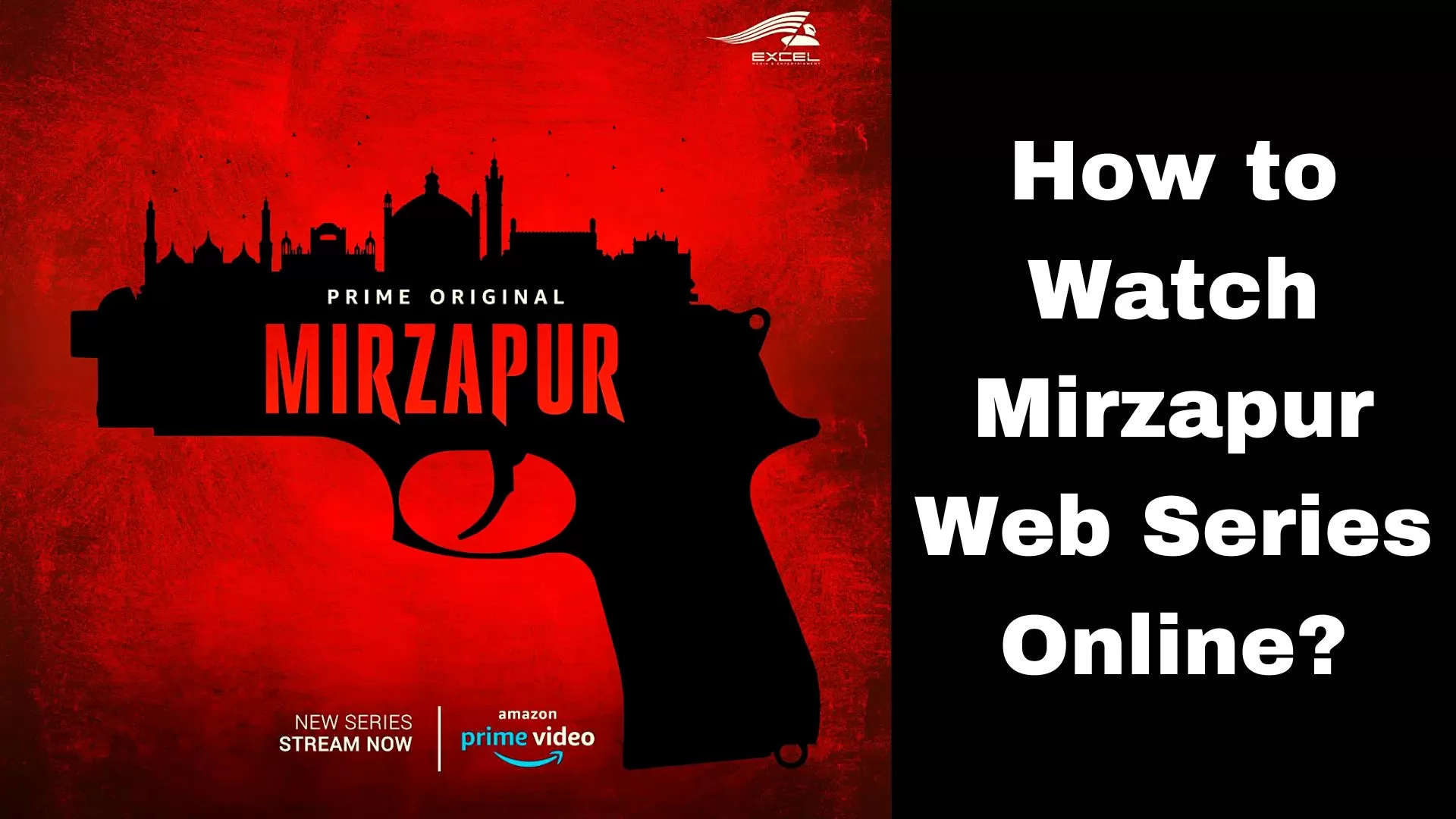 How to Watch Mirzapur Web Series Online?