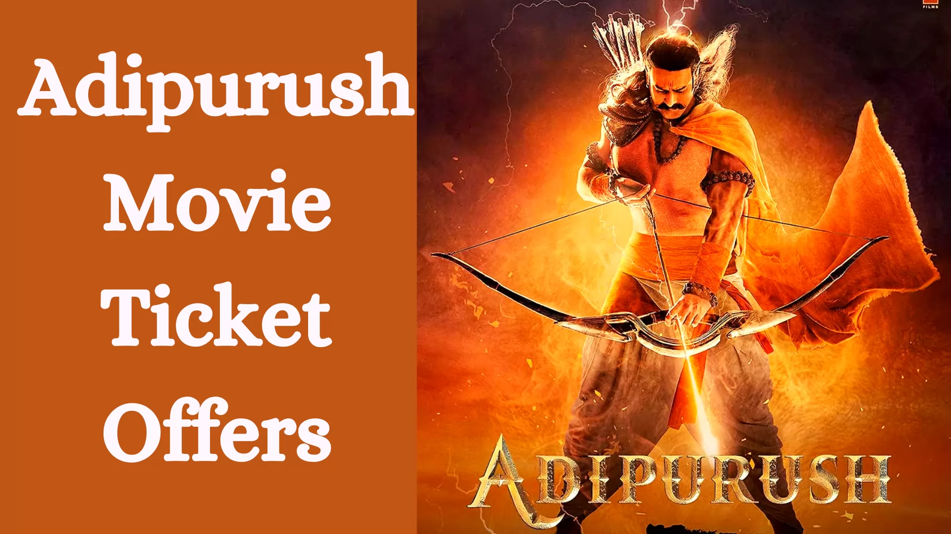 Adipurush Movie Ticket Offers Release Date, Cast, Trailer & More