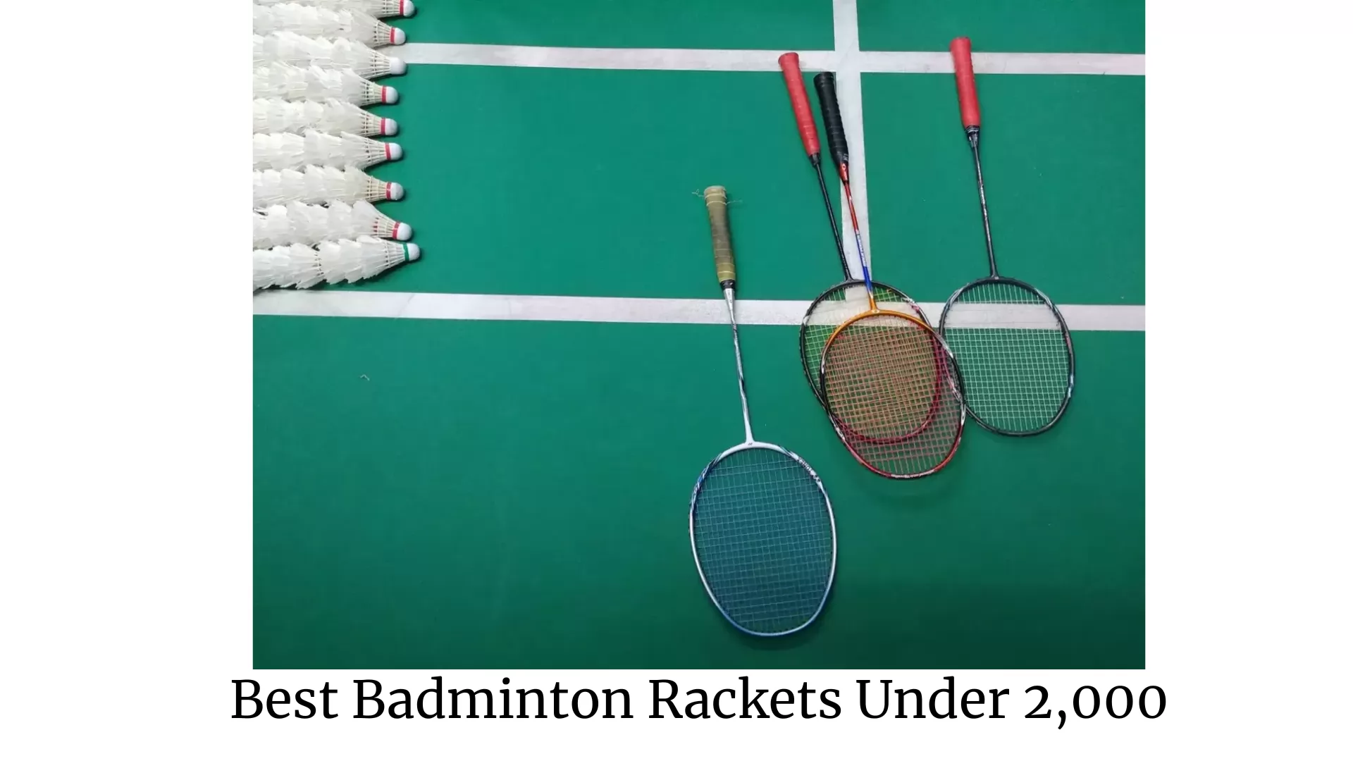 Best Badminton Rackets Under 2,000