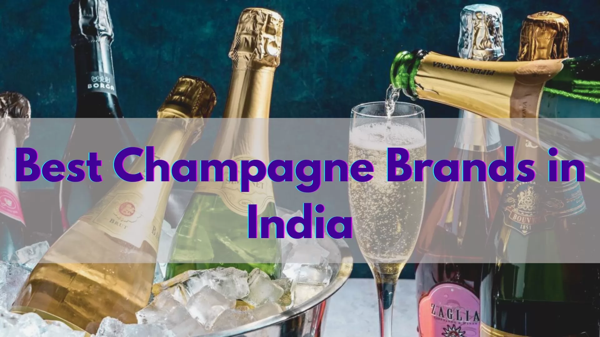 The 15 Best Champagnes to Drink in 2023