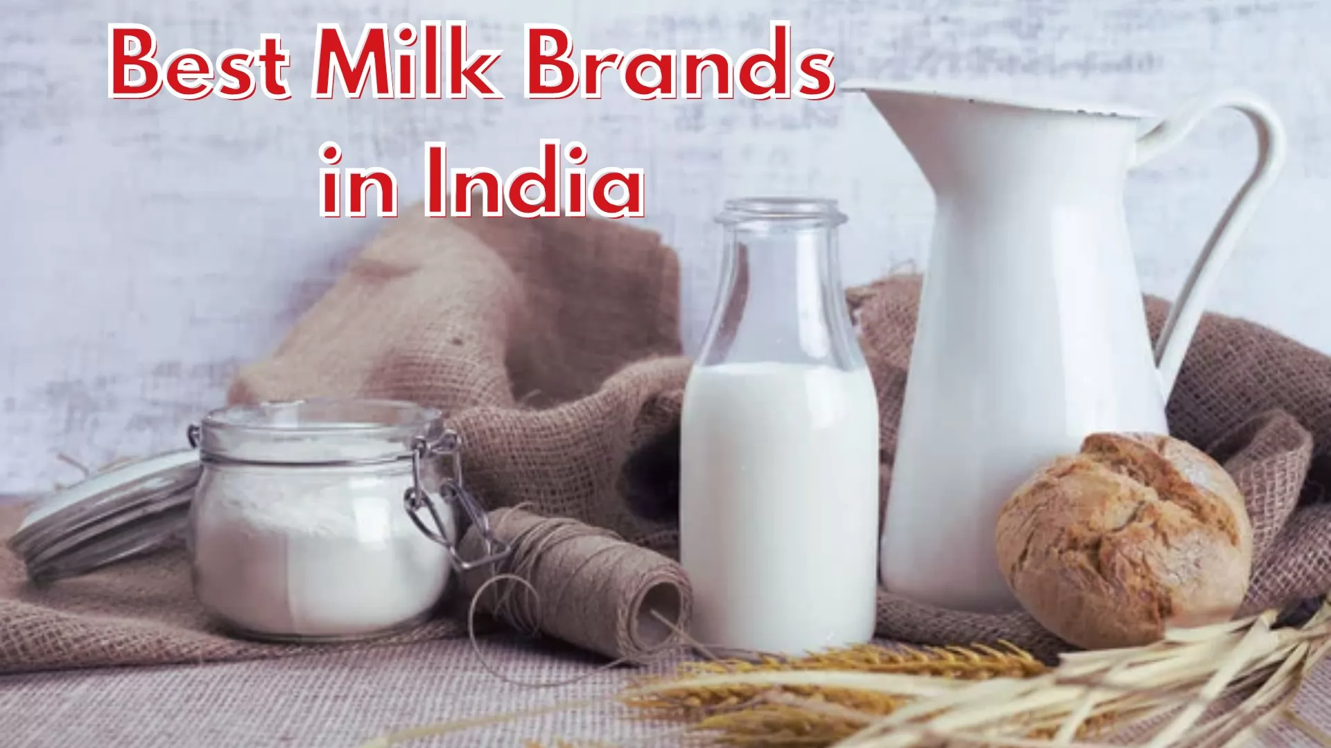 Best Milk Brands in India