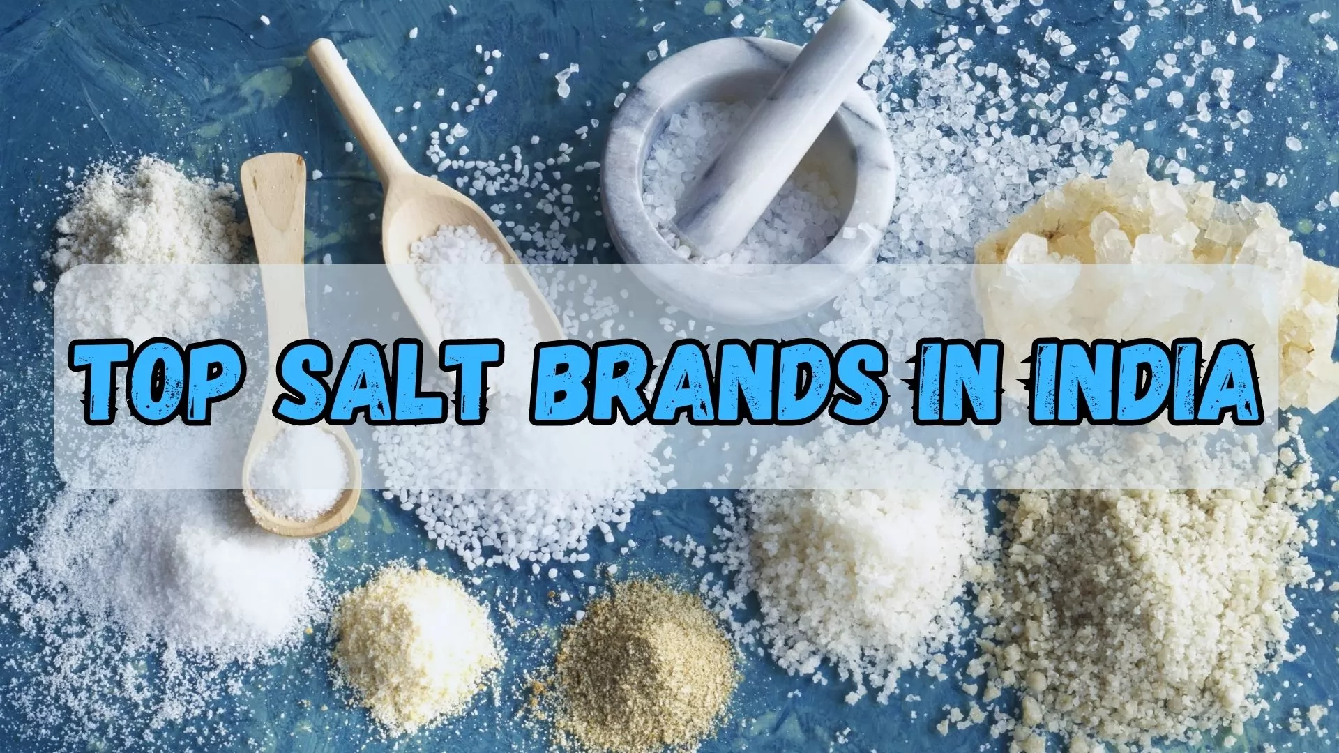 Top Salt Brands in India