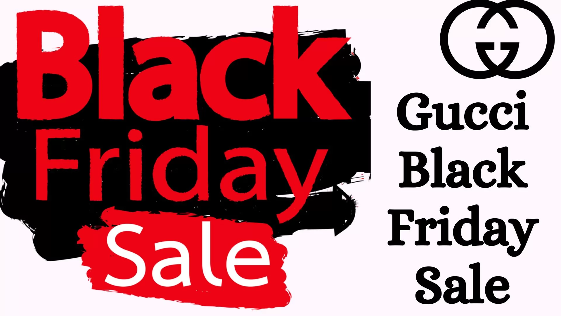 Gucci Black Friday Sale