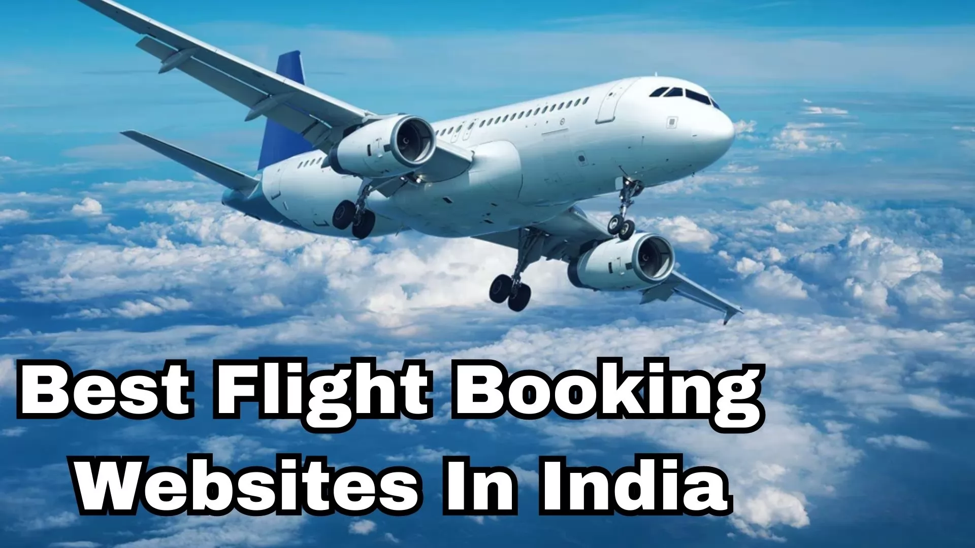 Best Flight Booking Websites in India 