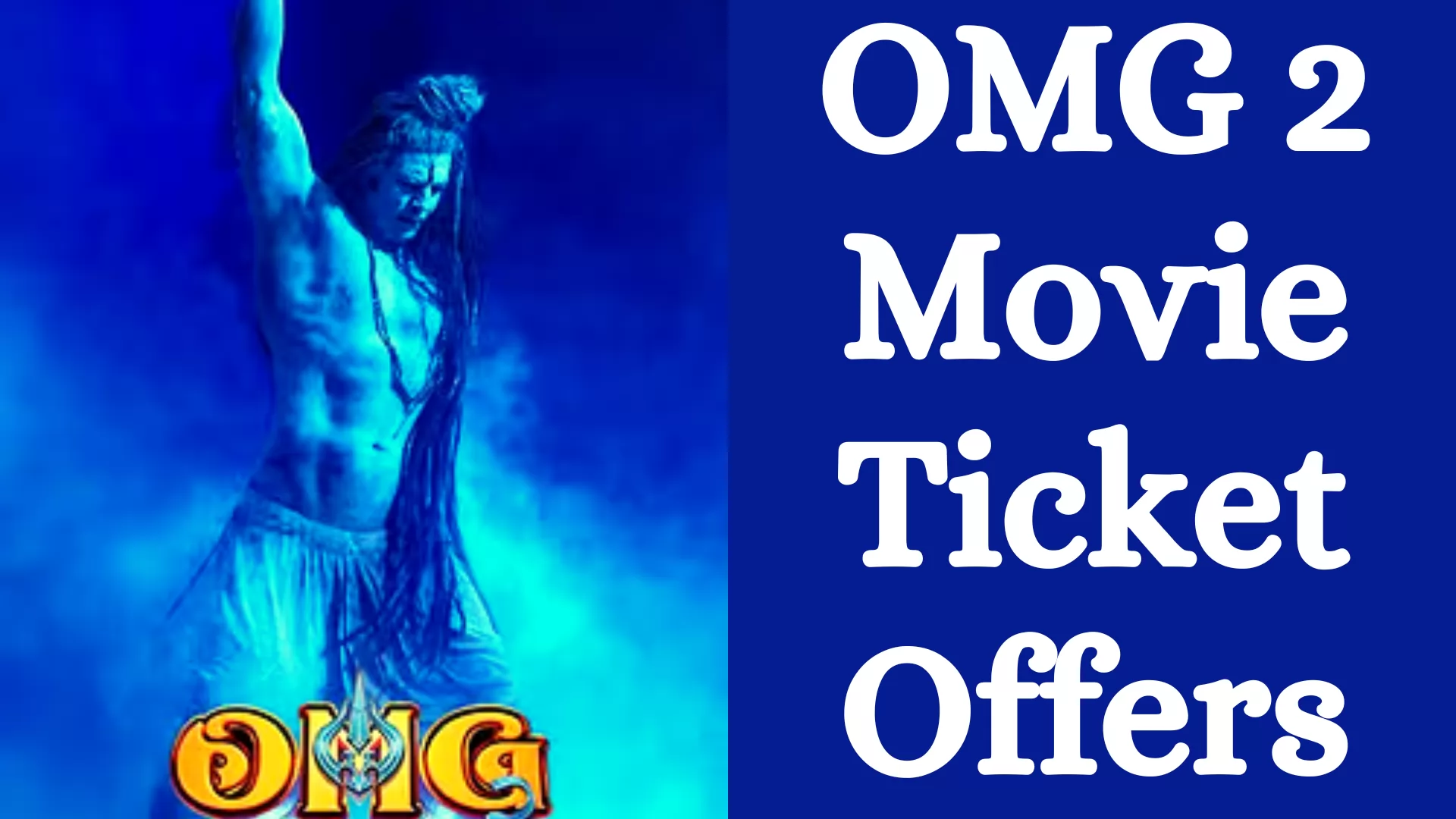 OMG 2 Movie Ticket Offers