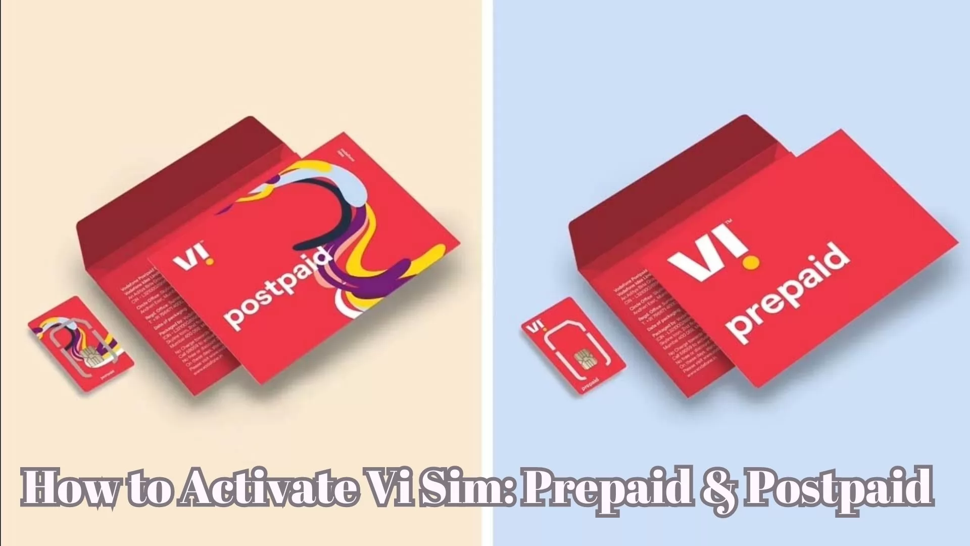 How to Activate Vi Sim: Prepaid & Postpaid