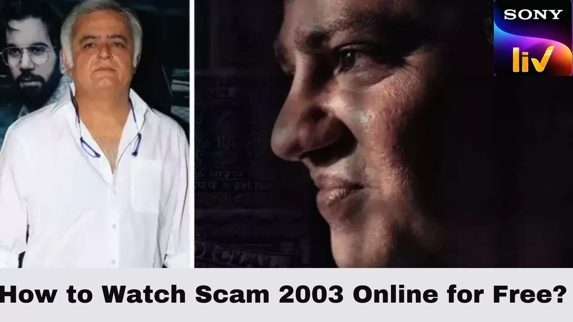 How to Watch Scam 2003 Online for Free? 