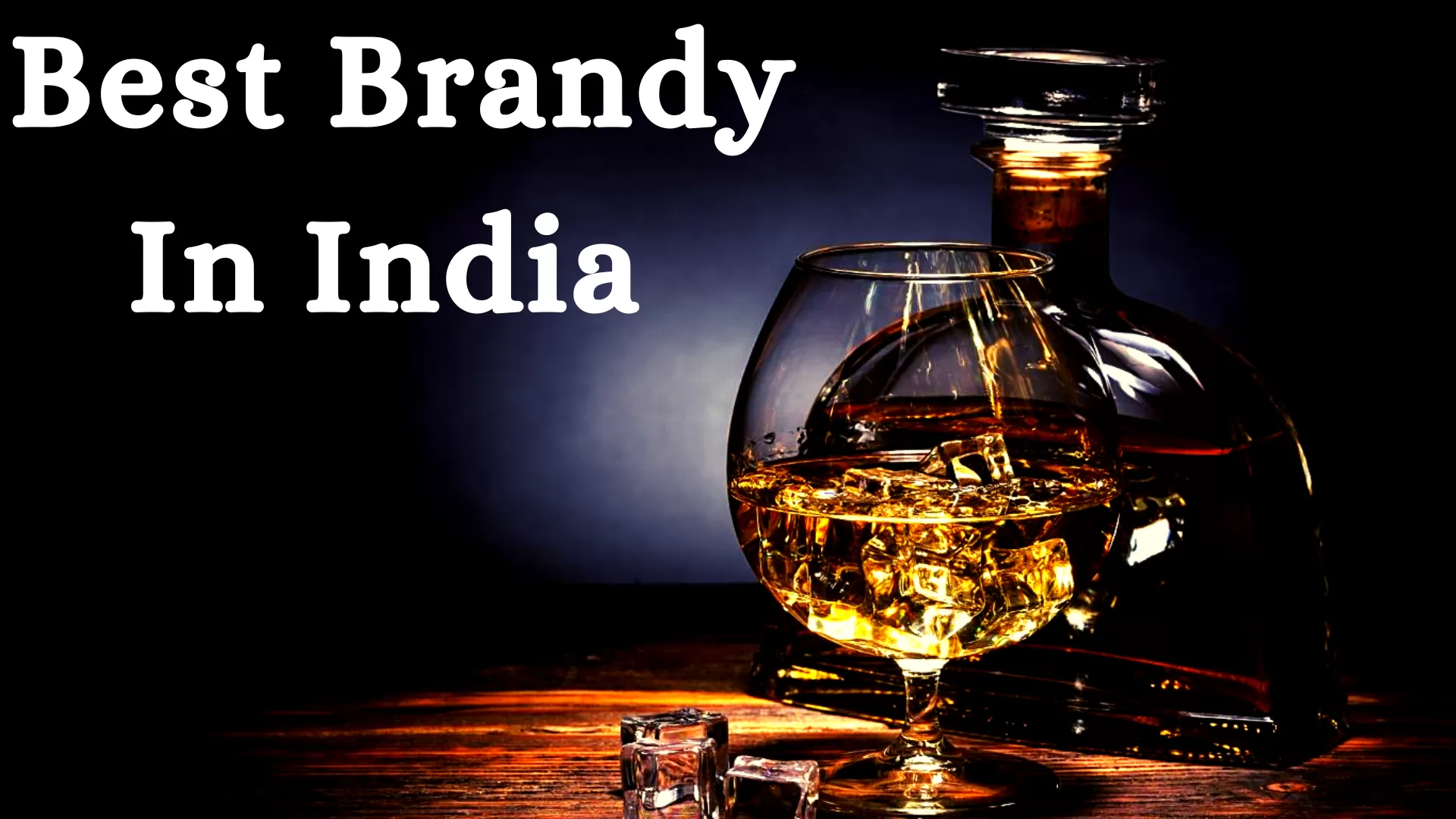 Best Brandy in India