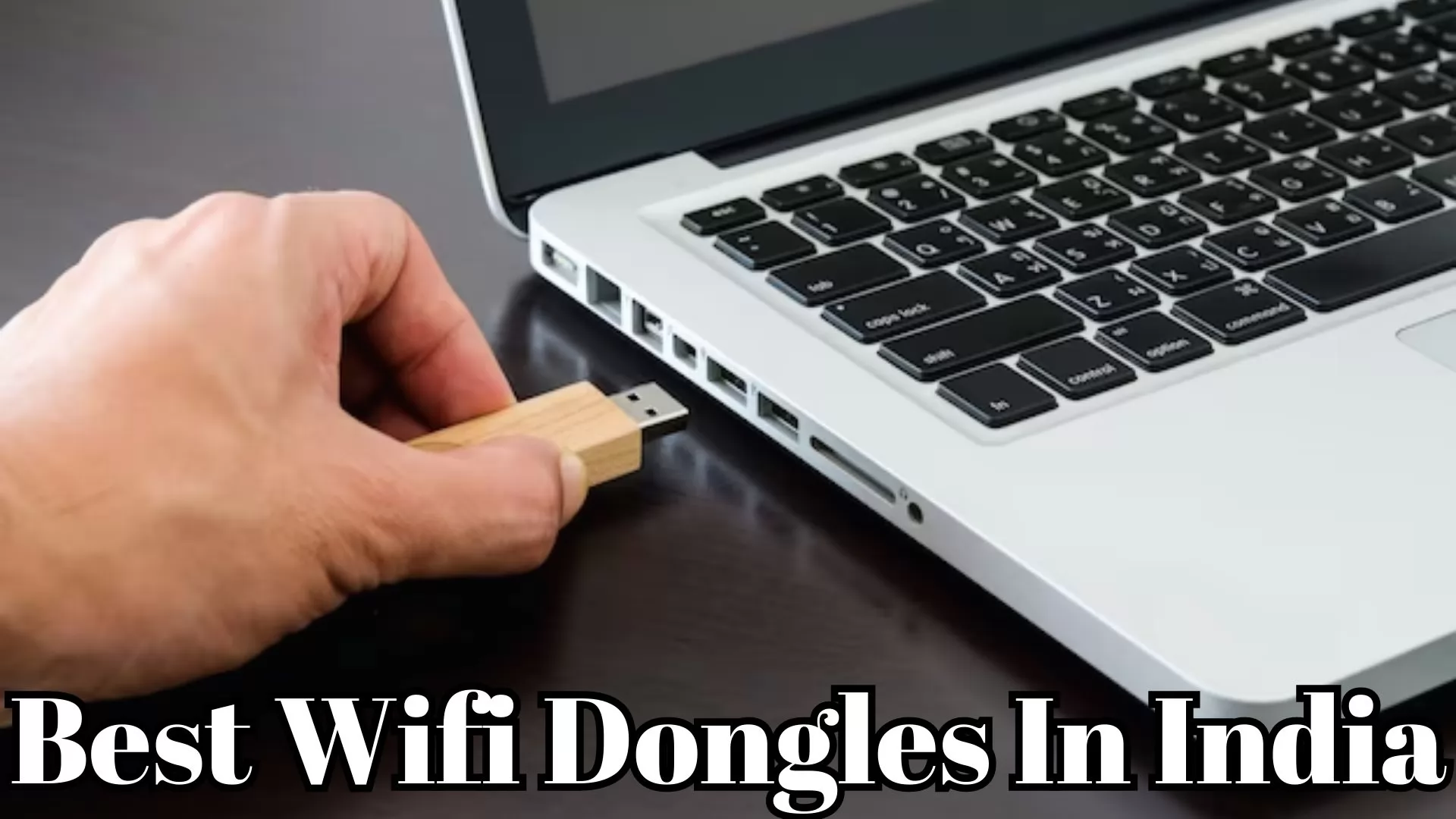 best WiFi Dongles in India