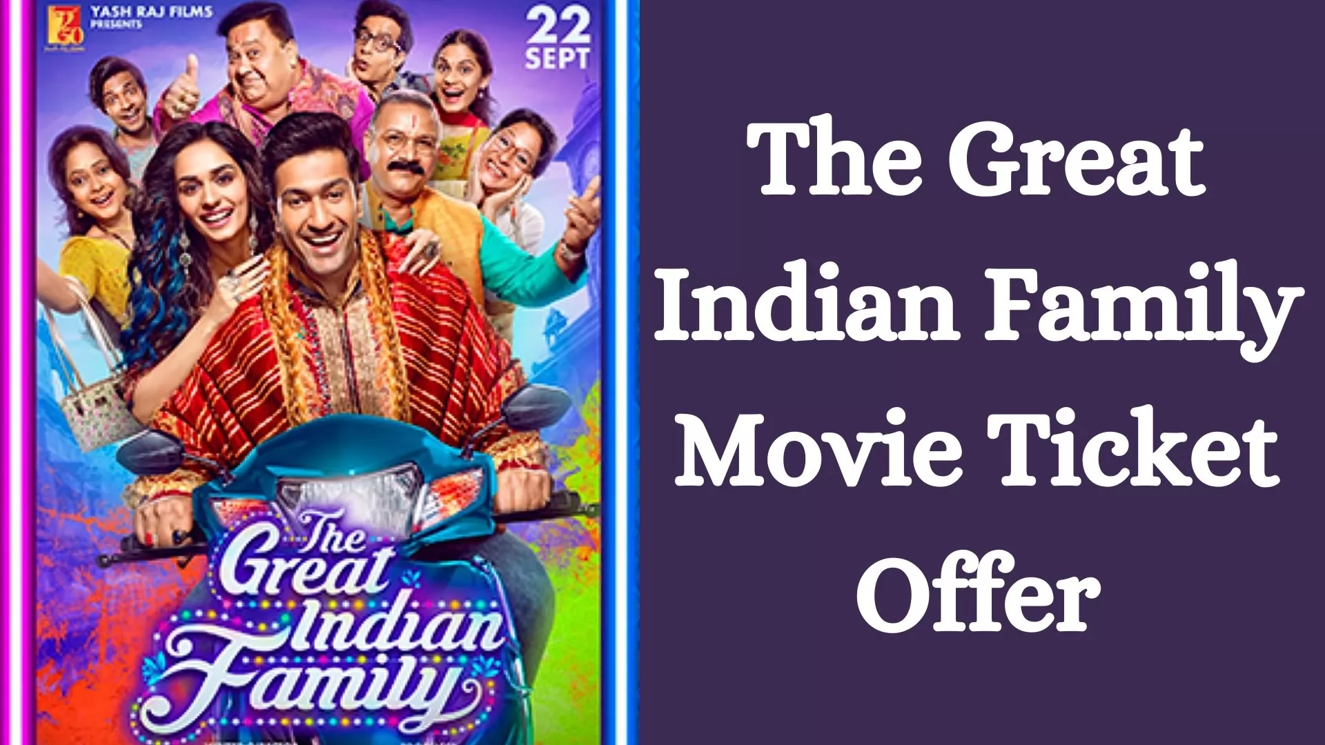 The Great Indian Family Movie Ticket Offer