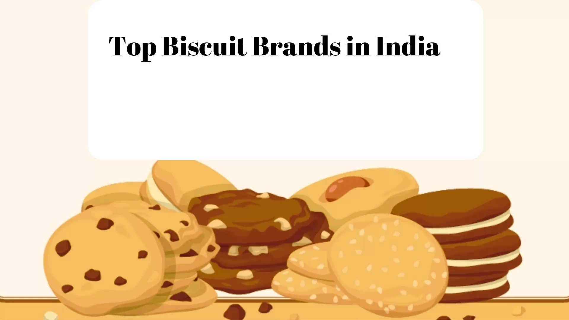 Top Biscuit Brands In India
