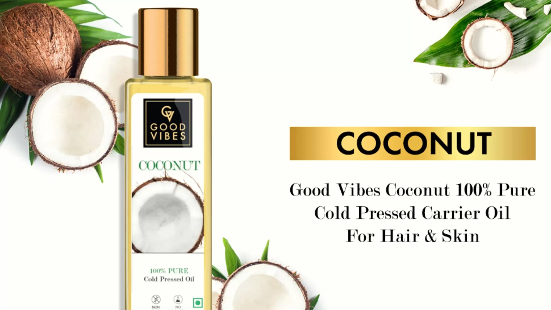 Good Vibes 100% Pure Coconut Cold Pressed Hair Oil