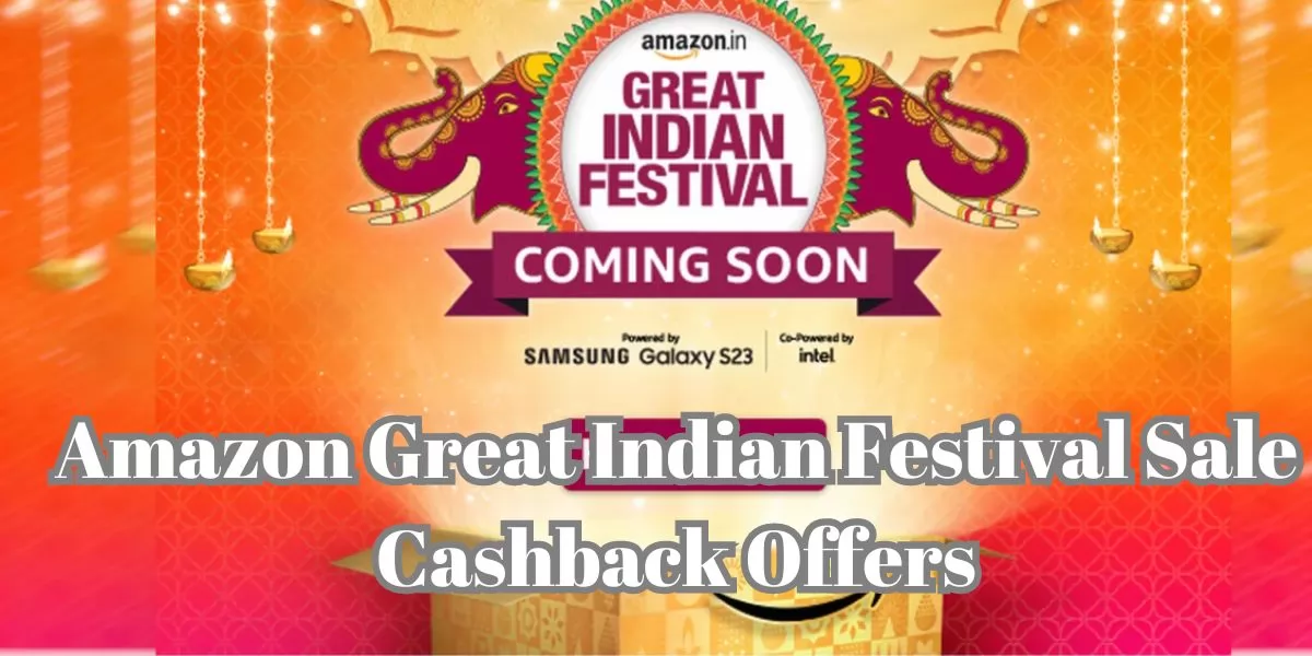 Amazon Great Indian Festival Sale Cashback Offers 2023