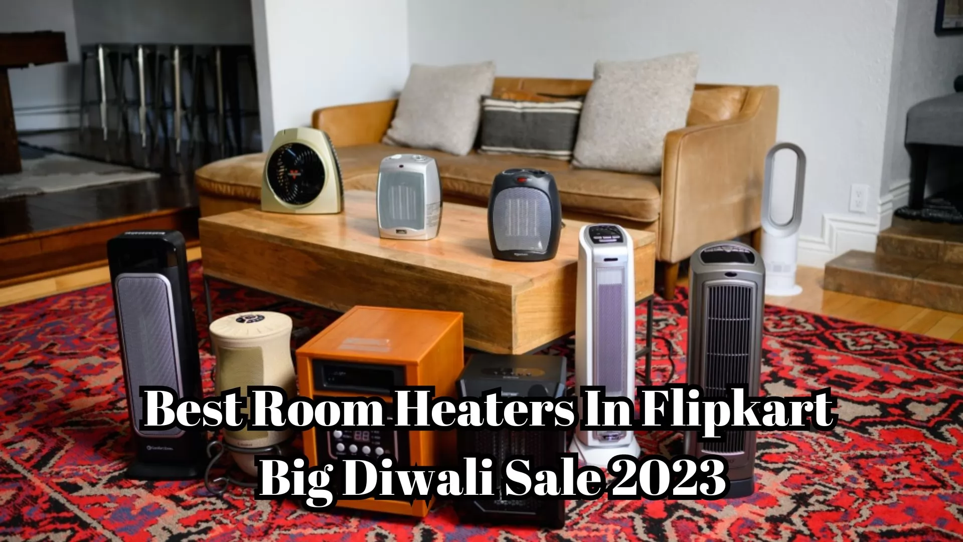 Best Room Heaters In Flipkart Big Diwali Sale 2023