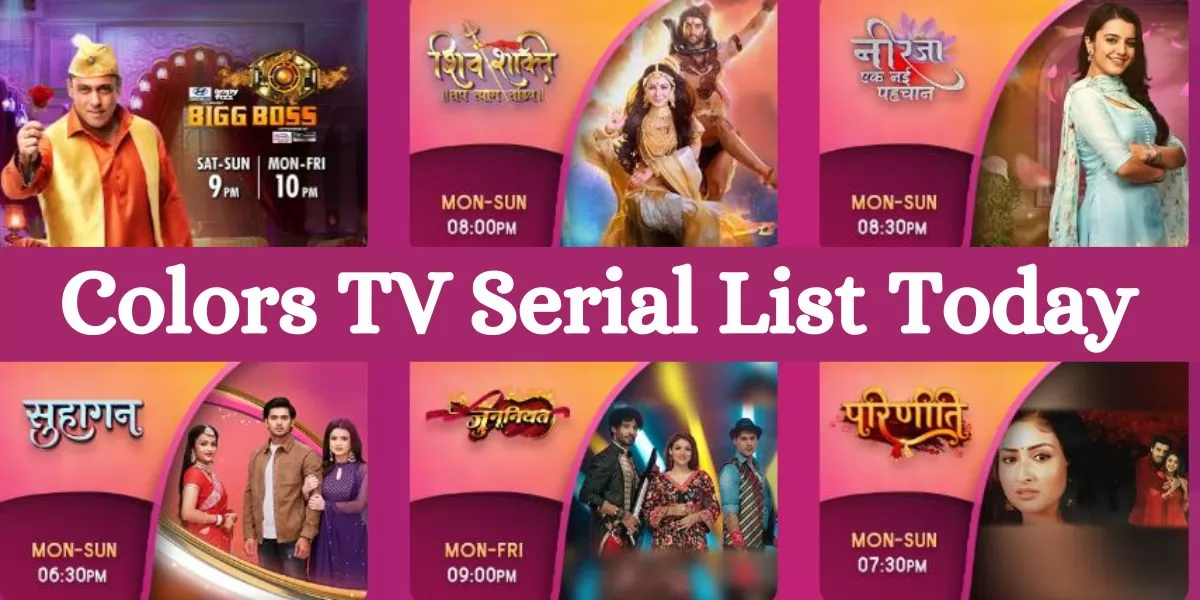 Colors TV Serial List Today With Time & Schedule 2024
