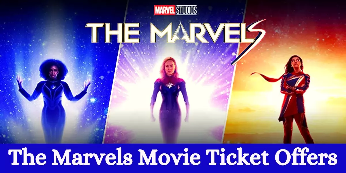 The Marvels Movie Ticket Offers