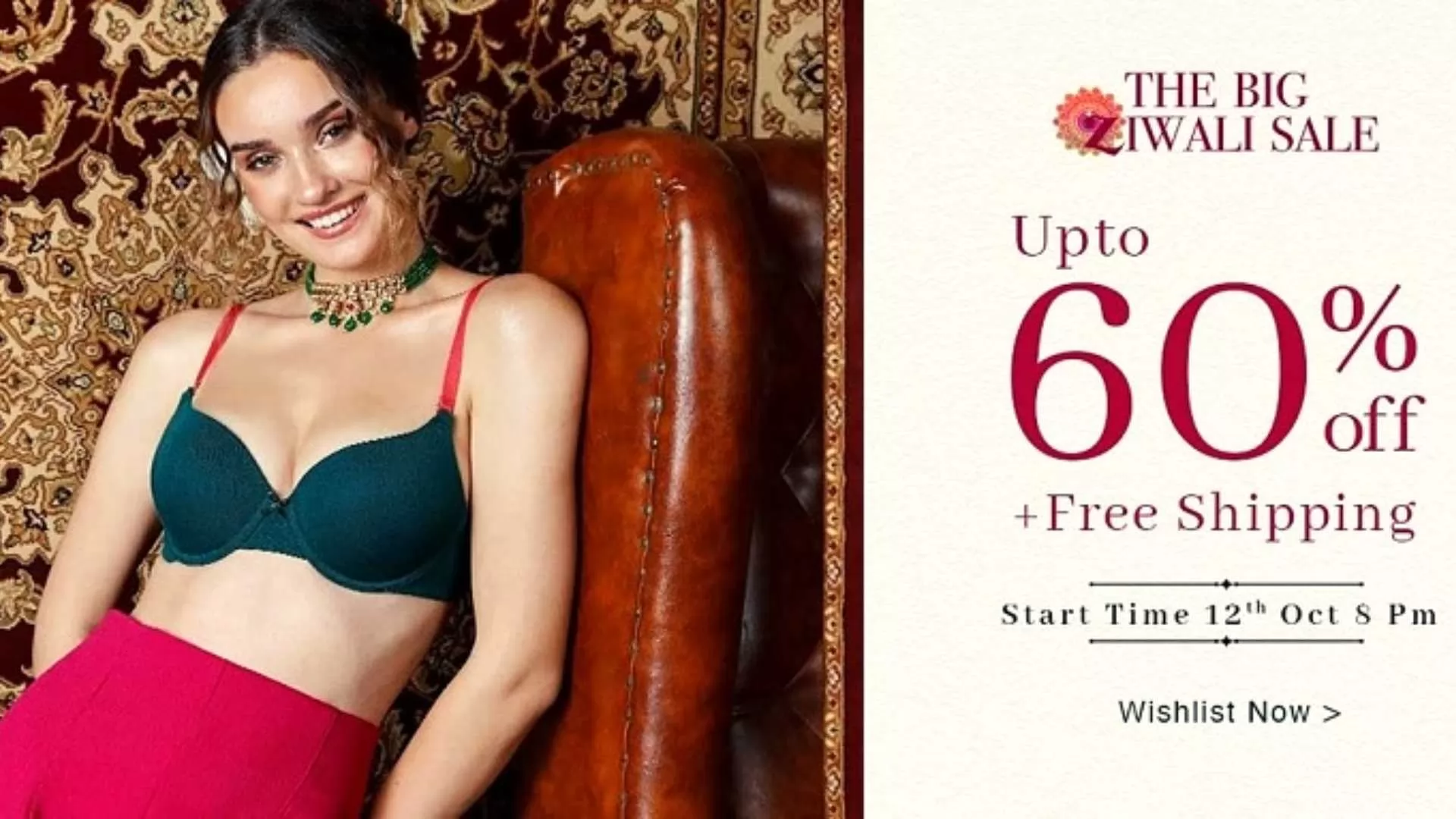 Zivame - The Big Ziwali Sale is NOW LIVE. Revamp your wardrobe with festive  styles in celebratory colours! Upto 60% off + FREE Shipping across  lingerie, activewear, shapewear, sleepwear, makeup & jewellery!