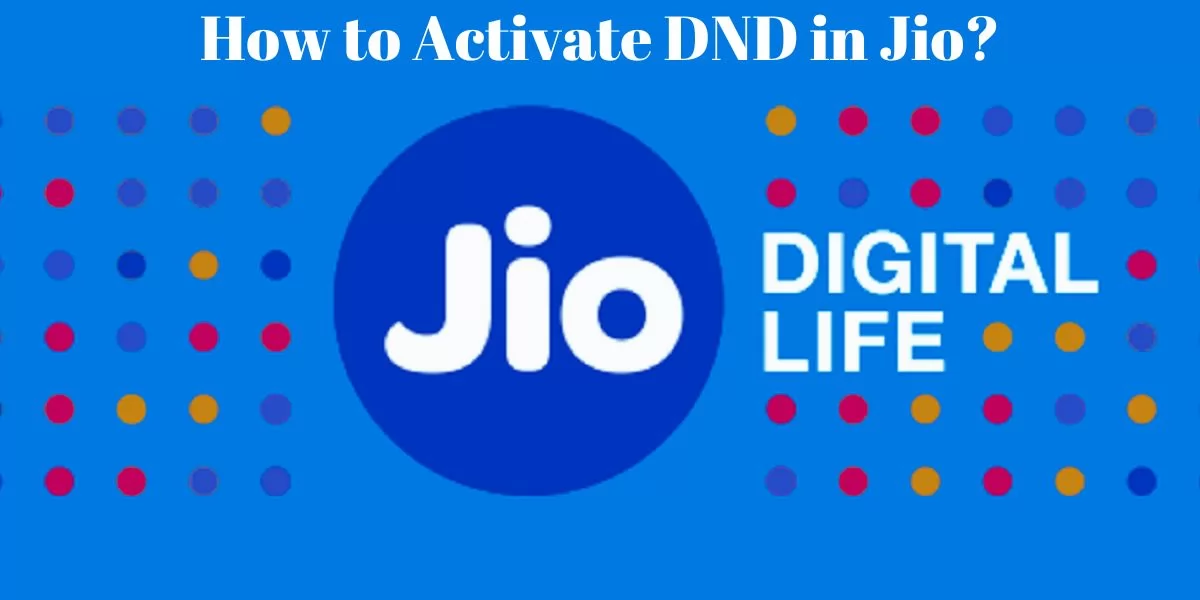 How to Activate DND in Jio?