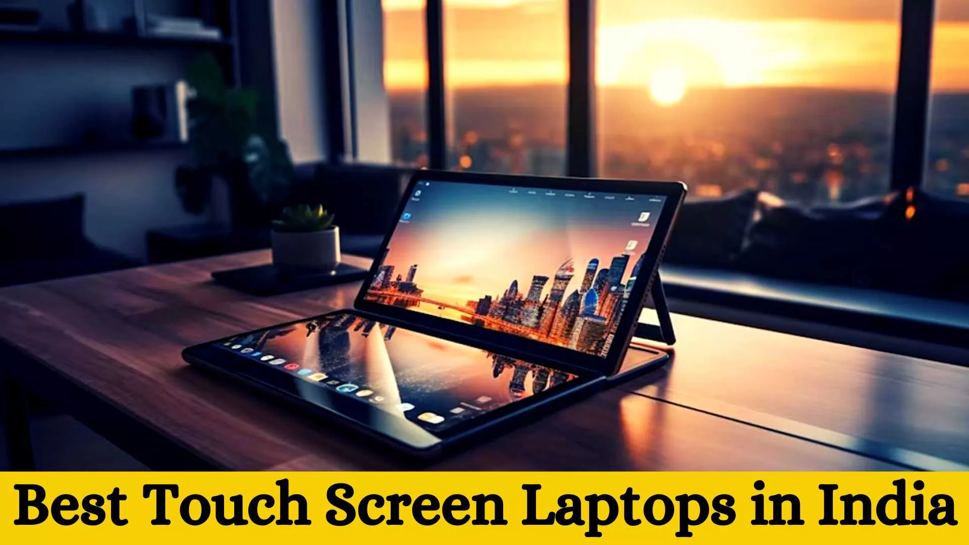 Best Touch Screen Laptops in India