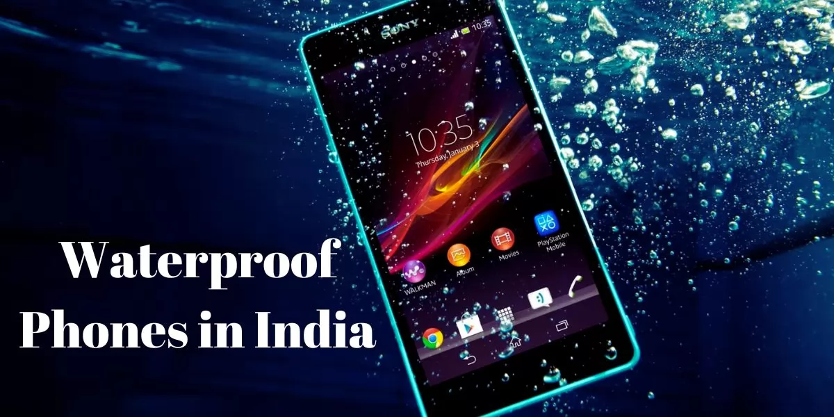 Waterproof Phones in India