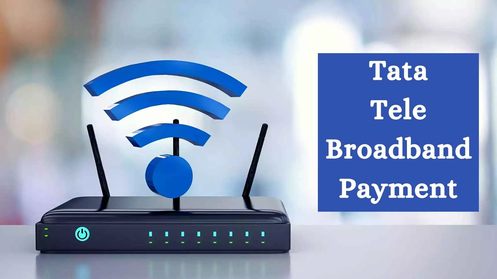 Tata Tele Broadband Payment