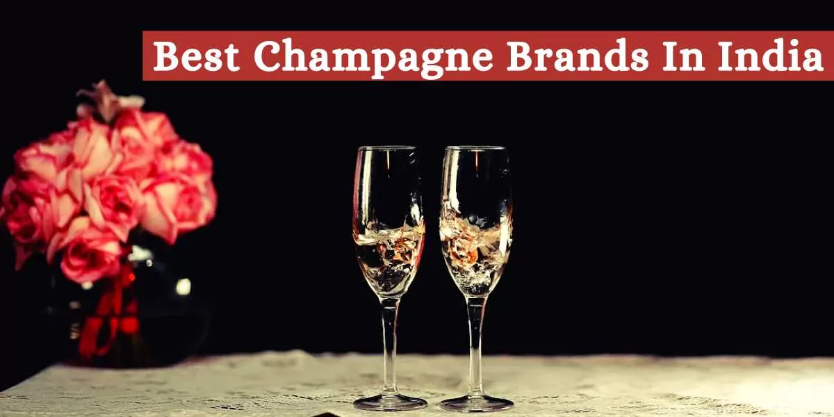 25 Best Champagne Brands in India