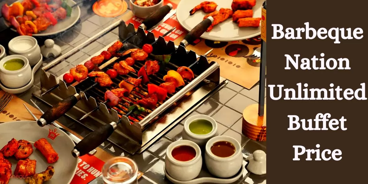 Barbeque Nation Unlimited Buffet Price