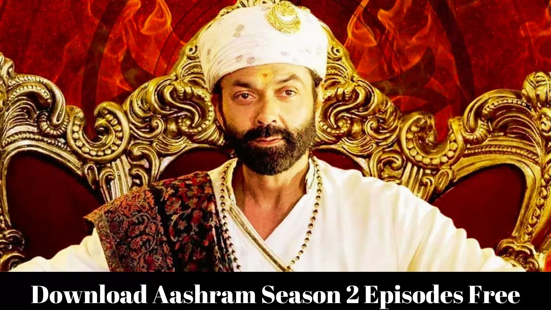 Aashram Season 2 