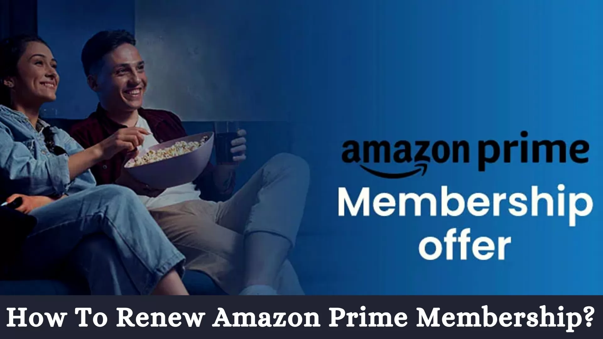 How To Renew Amazon Prime Membership