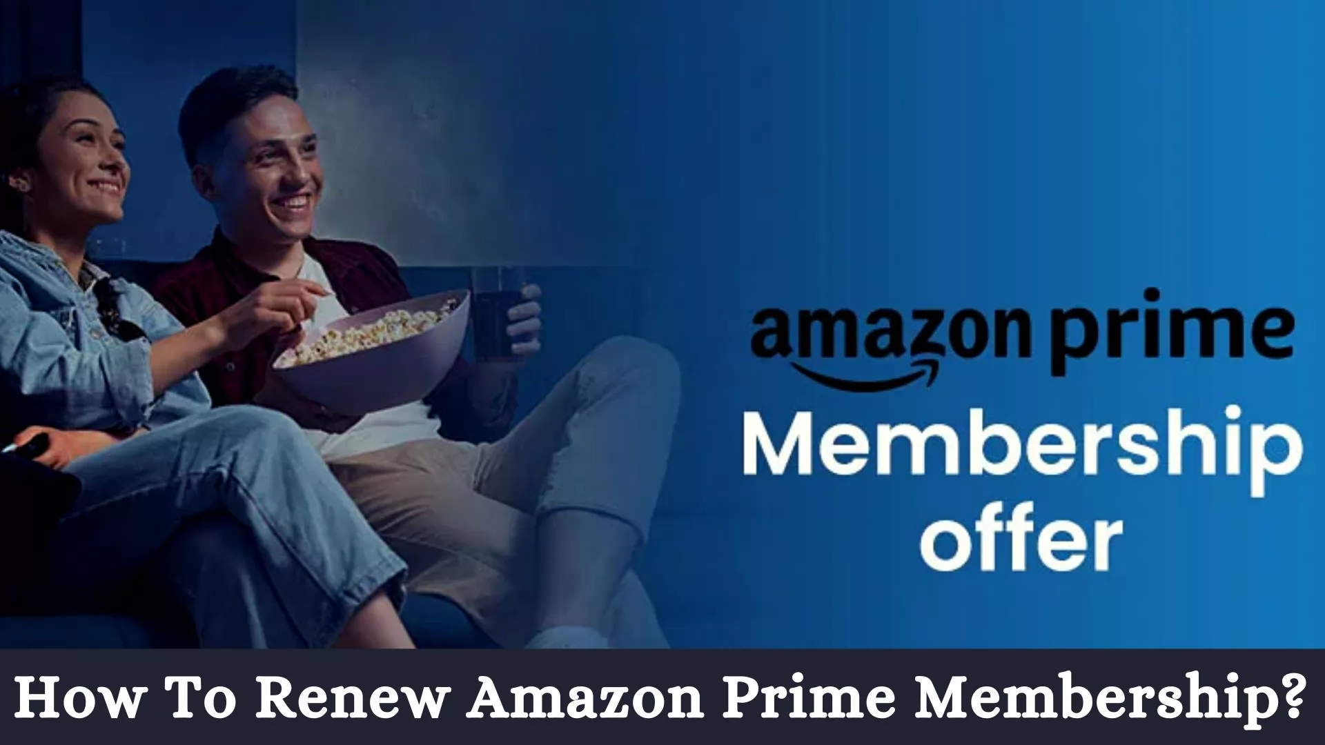 How To Renew Amazon Prime Membership 2 Different Ways