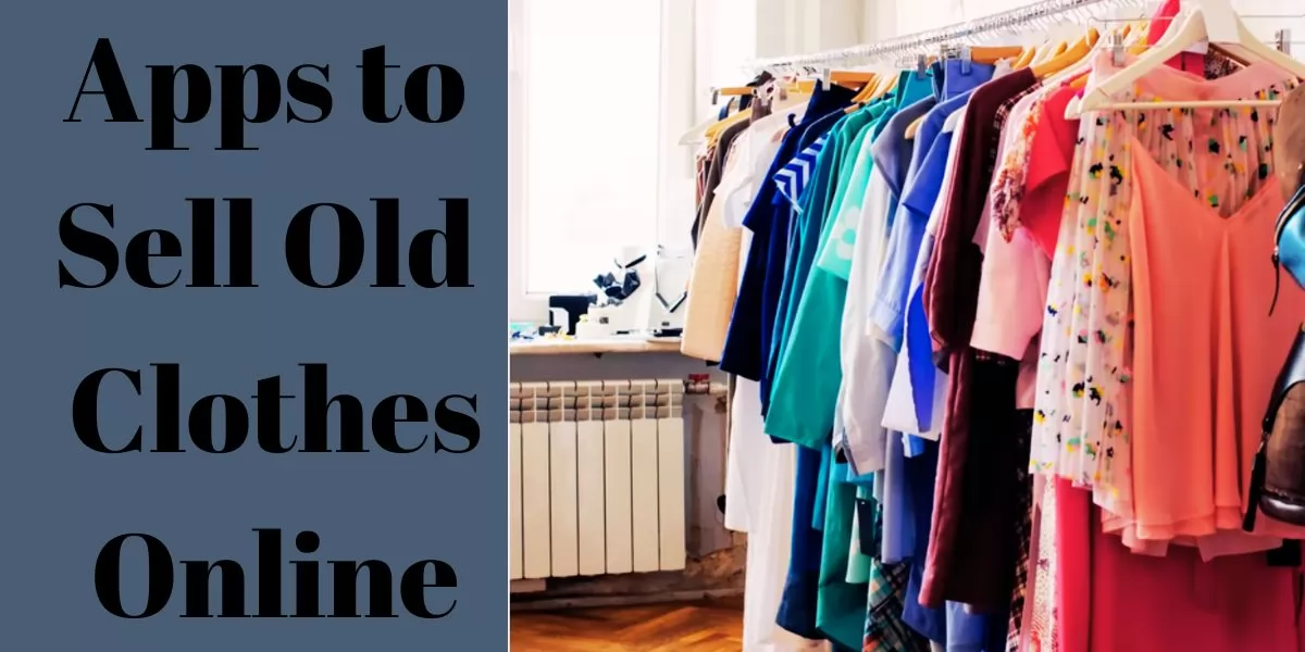 Apps to Sell Old Clothes