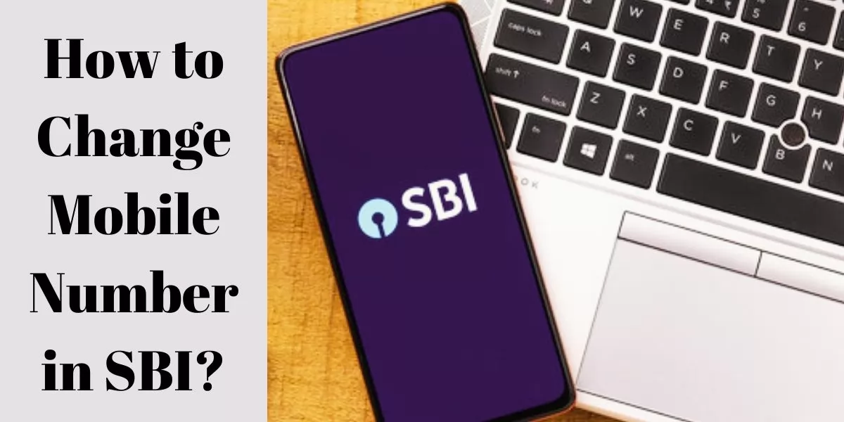  How to Change Mobile Number in SBI