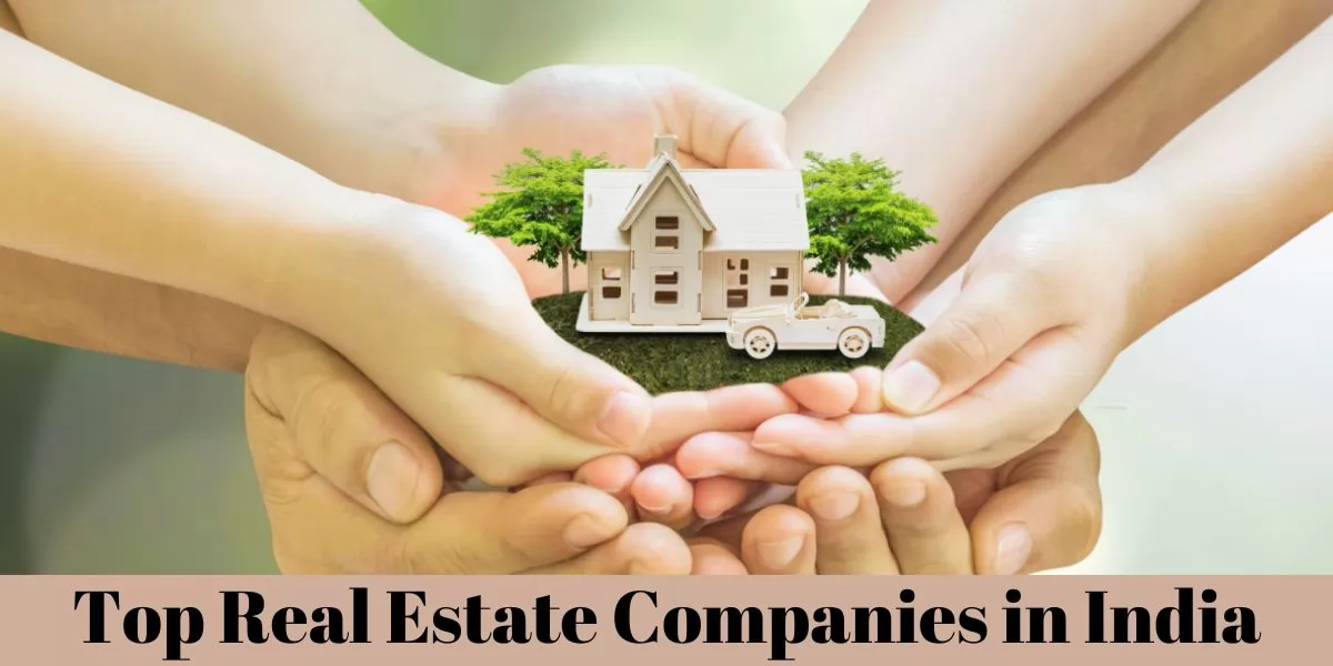 Top Real Estate Companies in India