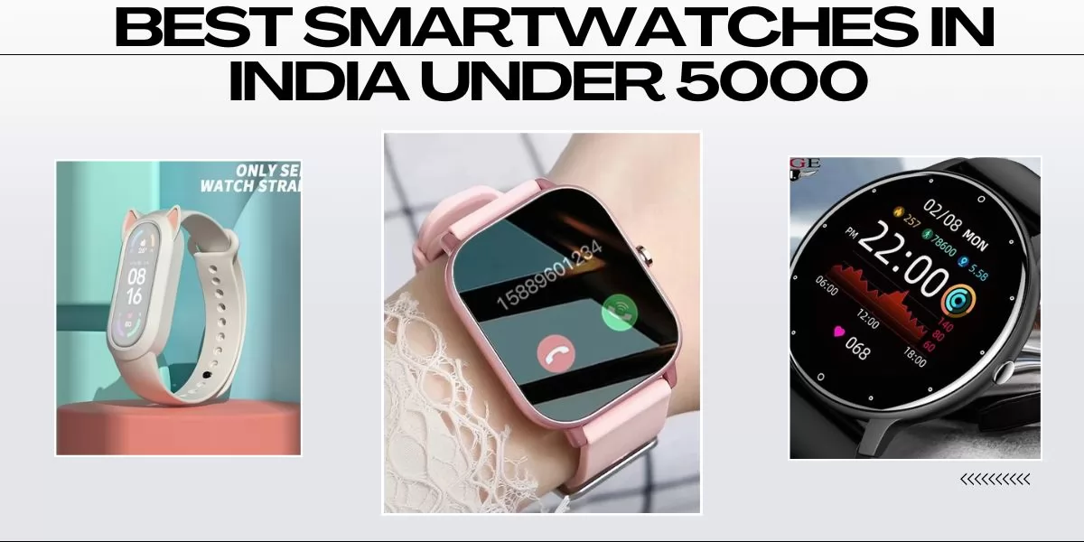 best smartwatches in India under 5000