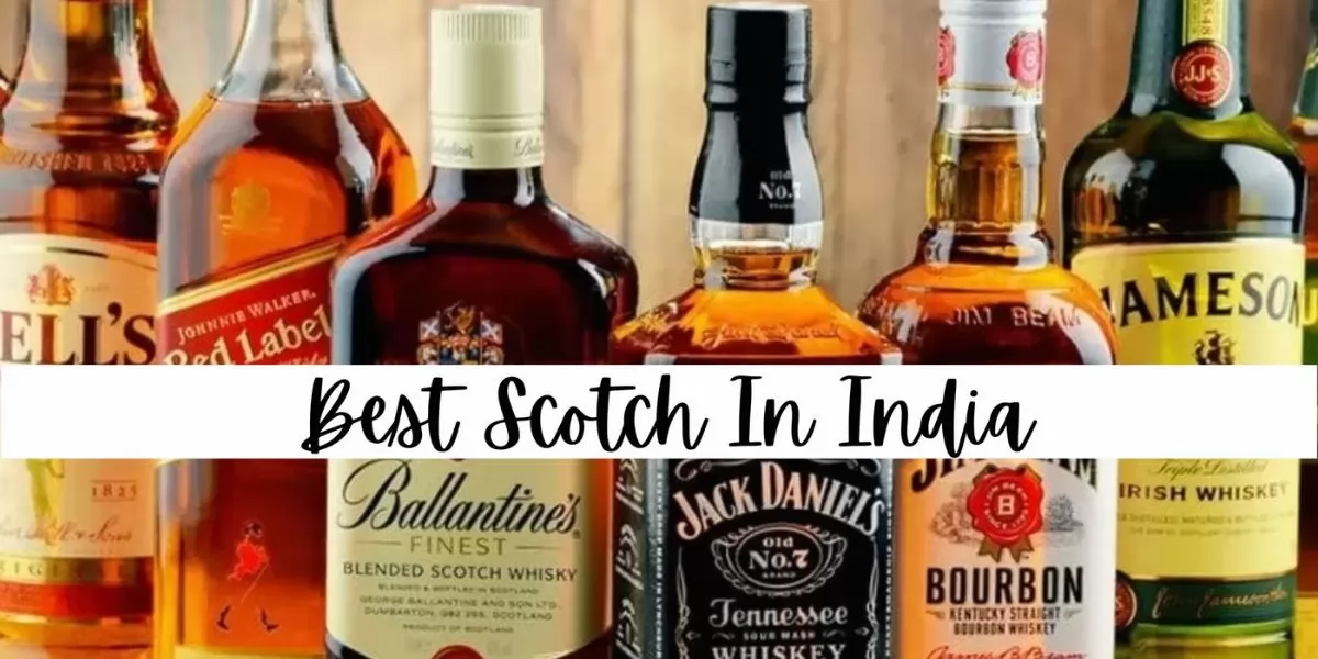 Best Scotch in India 