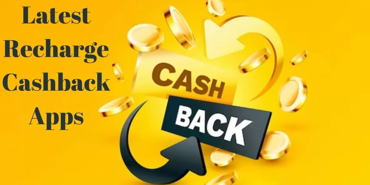 Recharge Cashback Apps