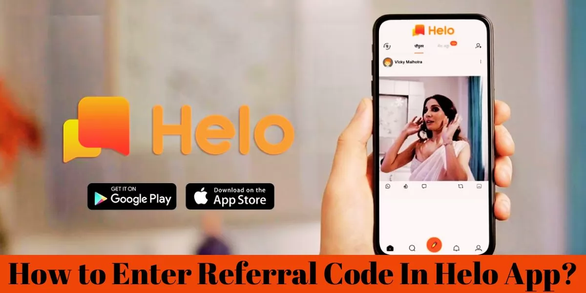 How to Enter Referral Code In Helo
