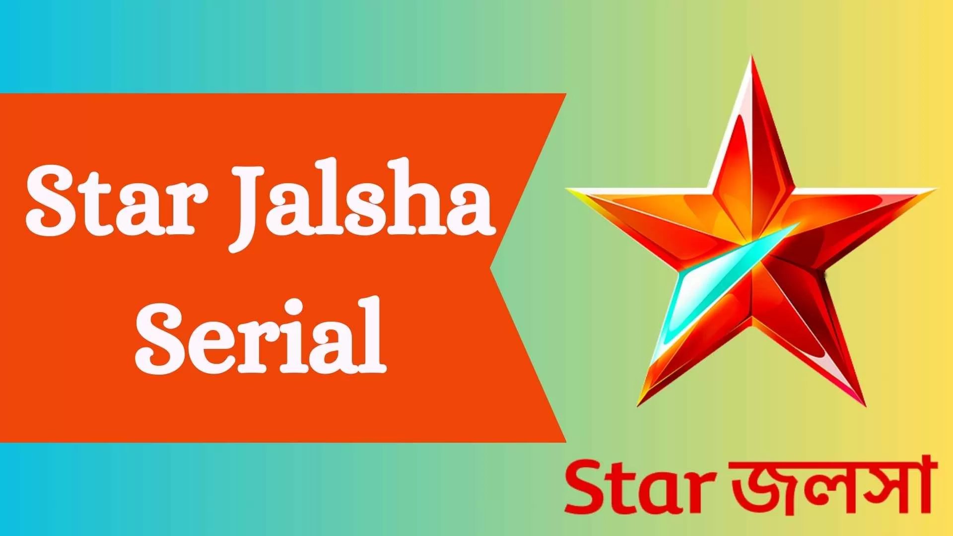 Star Jalsha Serial