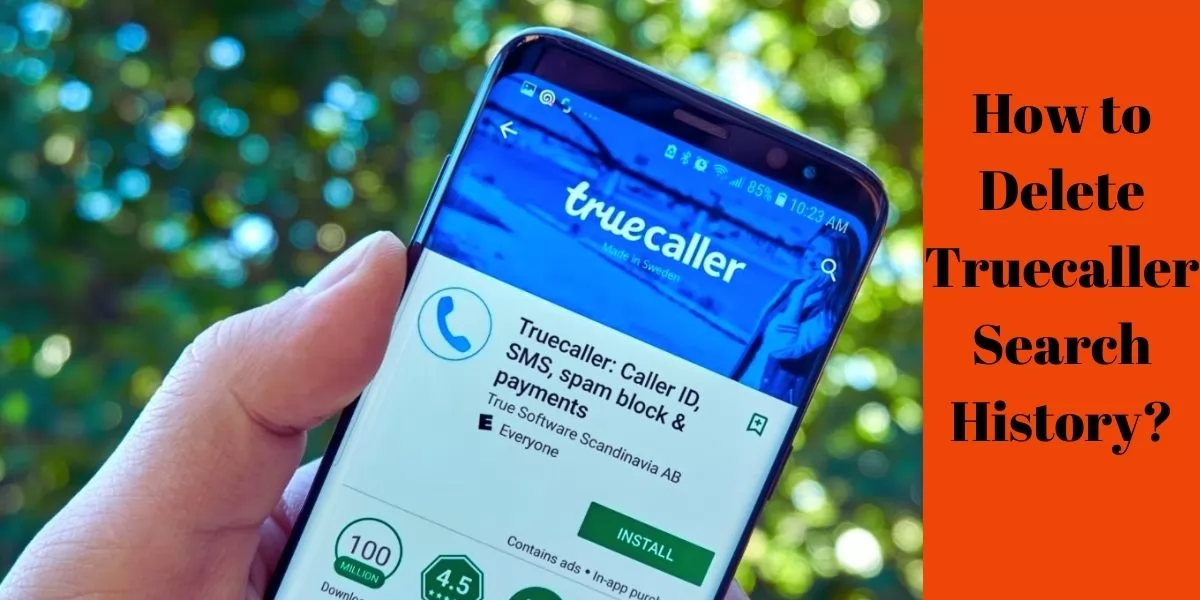How to Delete Truecaller Search History
