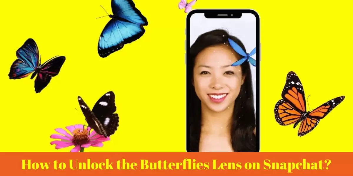 Unlock the Butterflies Lens on Snapchat