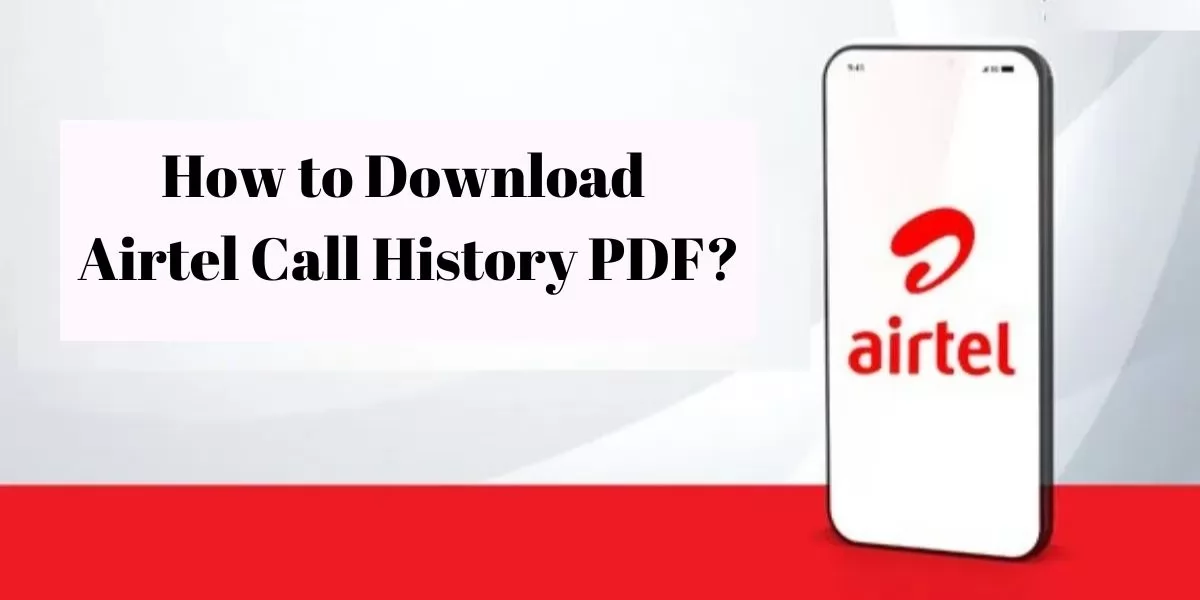 Airtel Call History PDF