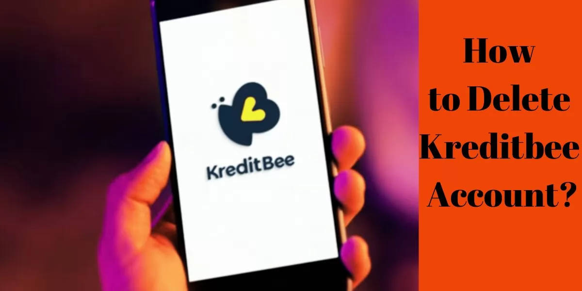 How to Delete Kreditbee Account