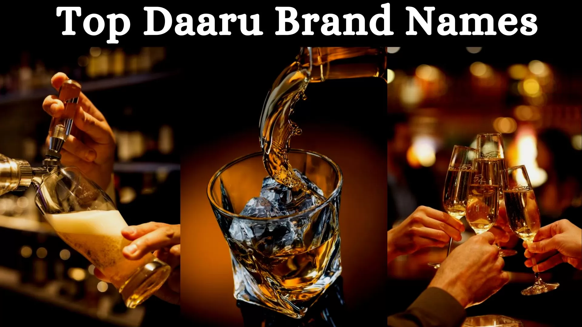 Top daru brand name in India