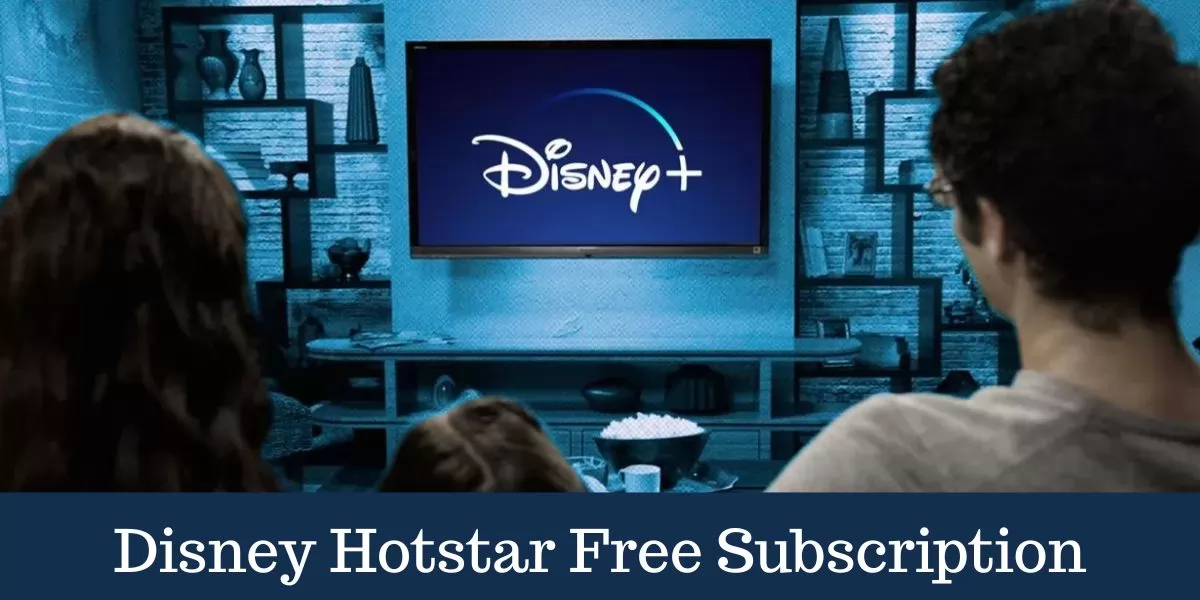Disney Hotstar Free Subscription