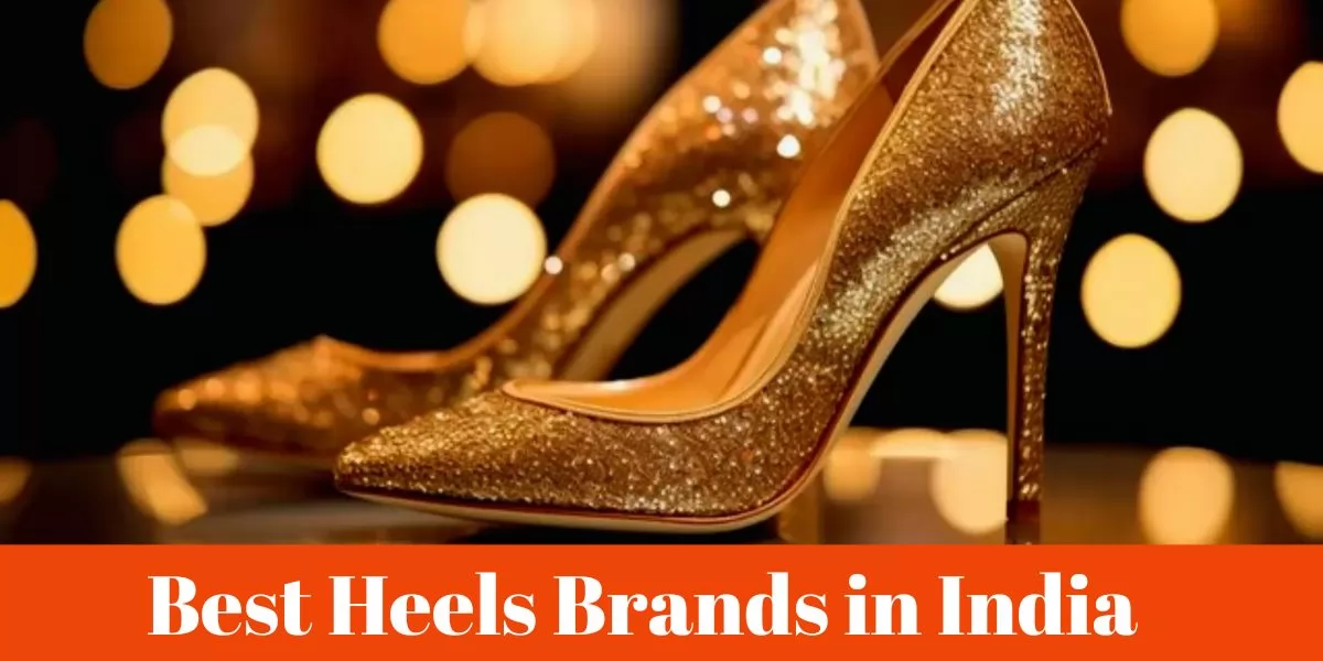 Best Heels Brands in India