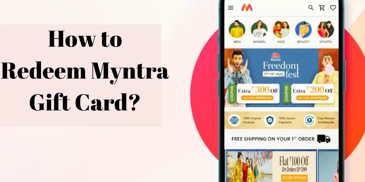  How to Redeem Myntra Gift Card