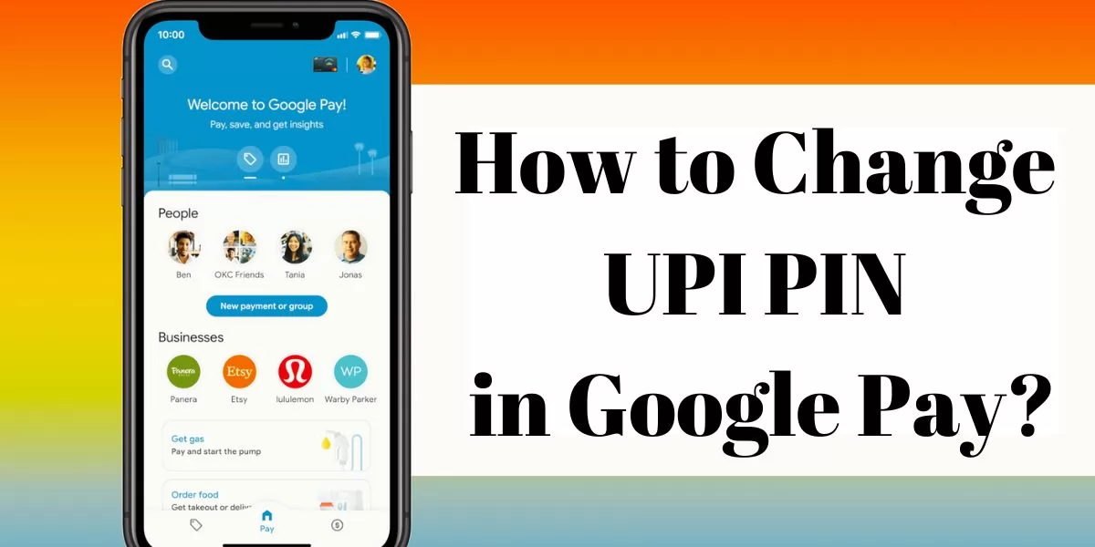 How to Change UPI PIN in Google Pay