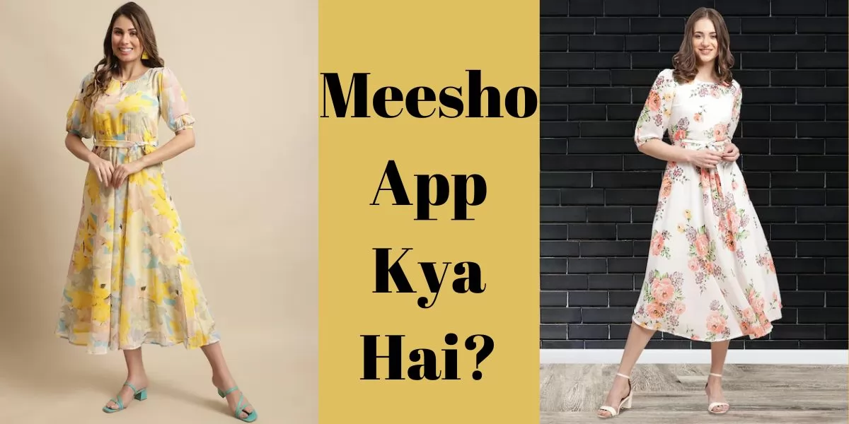  Meesho App kya hai? 
