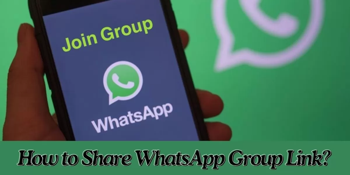 How to Share WhatsApp Group Link